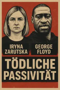Vergleich: Iryna Zarutska und George Floyd starben, während Umstehende filmten