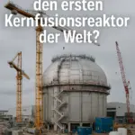 Wendelstein 7-X in Greifswald – Deutschlands größter Fusionsreaktor