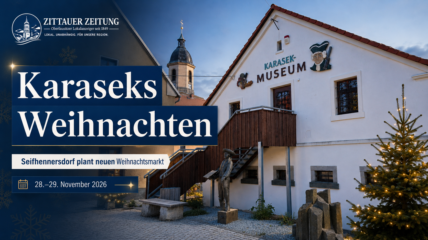 Karaseks Weihnachten: Seifhennersdorf plant neuen Weihnachtsmarkt in Eigenregie