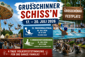Grußschinner Schiss’n 2026 in Großschönau mit Volksfest Wasserballpokal und Weberschiffchenrennen